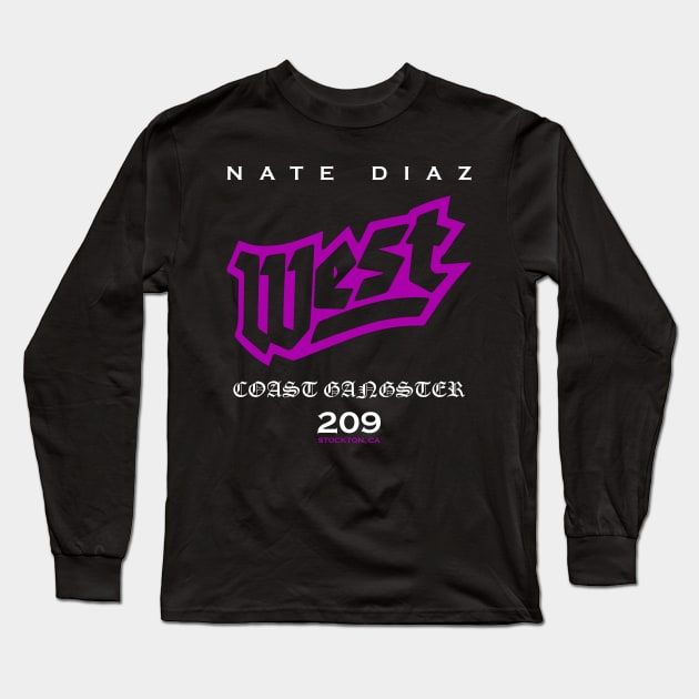 Nate Diaz West Coast Gangster Long Sleeve T-Shirt by SavageRootsMMA